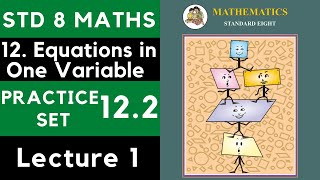 Class 8 Practice Set 122 Word Problems Part 1  Chapter 12 Equations in One Variable 8th Maths [upl. by Nauhs]