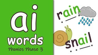 ai Words  Blending Phonics Phase 3 [upl. by Elime]