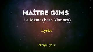 Maître Gims  La Mème ft Vianney Lyrics [upl. by Pfeifer497]