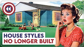 10 Old House Styles No Longer Built Today [upl. by Eizus]