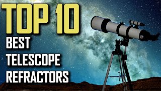 Top 10 Best Telescope Refractors 2023 [upl. by Aratnahs]