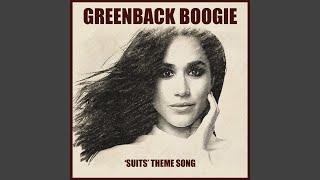 Greenback Boogie Suits Theme Song [upl. by Gray]