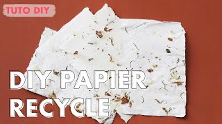 TUTO FAIRE DU PAPIER RECYCLÉ [upl. by Astraea]