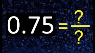 075 a fraccion  as fraction  decimal a fraccion [upl. by Merilee]