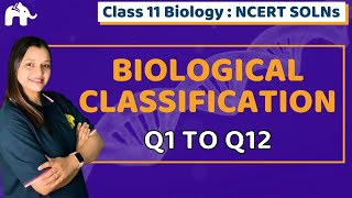 Biological Classification Class 11 Biology Bio  Chapter 2  Ncert Solutions Questions 112 [upl. by Irtemed]