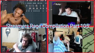 Streamers Rage Compilation Part 105 [upl. by Nachison]