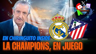 ⚽️ REAL MADRIDATLETI  Champions League  Chiringuito Inside [upl. by Margalit]