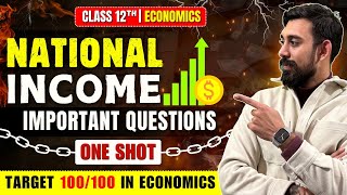 National Income  Important Questions  Economics  Class 12  Part 2 [upl. by Atiuqet649]