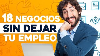 💰 18 Negocios Rentables sin Dejar tu Trabajo 💸 Como Emprender sin Dejar el Trabajo [upl. by Forlini]