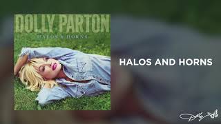 Dolly Parton  Halos and Horns Audio [upl. by Pansie]