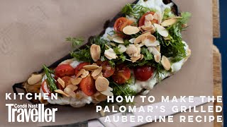 The best grilled Aubergine recipe from a top London restaurant  Condé Nast Traveller [upl. by Koziarz]