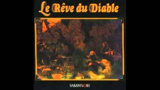 Le reve du diable  Le sirop derableavi [upl. by Niamart]