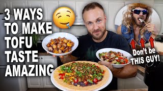 How To Make Tofu Taste AMAZING  3 Easy Recipes [upl. by Aeslek]