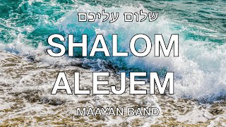 SHALOM ALEJEM SUBTITULOS ESPAÑOL HEBREO MAAYAN BAND [upl. by Luht]