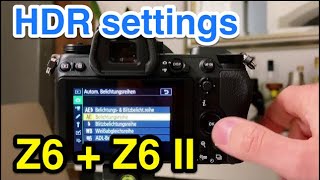 Configure Nikon Z6 and Z6 II for HDR Bracketing Shots [upl. by Econah]