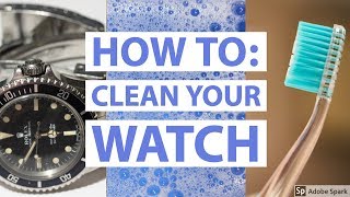 How to Clean Your Watch  DIY [upl. by Yoral]