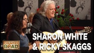 Sharon White amp Ricky Skaggs quotHearts Like Oursquot [upl. by Shoemaker]