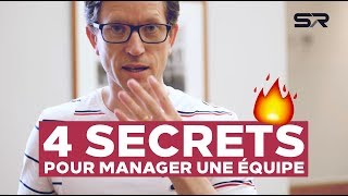 4 secrets pour MANAGER son EQUIPE [upl. by Ahseia992]