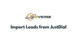 Import Leads from JustDial  Quick Tutorial  Biziverse CRM Training [upl. by Hardin108]