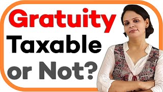 Whether Gratuity Taxable or Not Income Tax Calculation on Gratuity [upl. by Lihp]