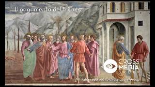 Masaccio Il pagamento del tributo Cappella Brancacci Firenze [upl. by Malin340]