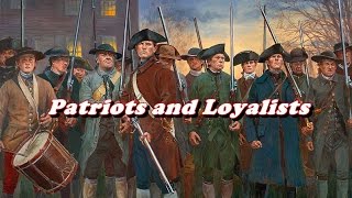 History Brief Patriots and Loyalists [upl. by Iddet]