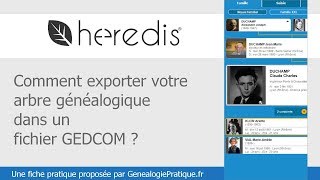 Comment exporter votre arbre généalogique Heredis dans un fichier Gedcom [upl. by Kehoe571]