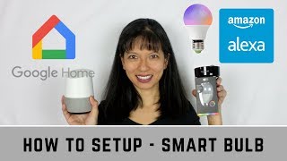 How to Setup a Smart Wifi Bulb with Alexa and Google Home [upl. by Sylvanus]