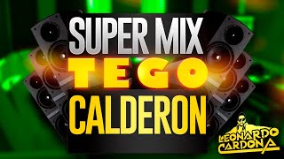 Mix tego calderon [upl. by Assilam]