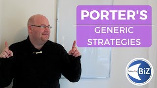 A level Business Revision  Porters Generic Strategies [upl. by Alyakam]