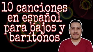 10 canciones en español para barítonos y bajos [upl. by Hanahs170]