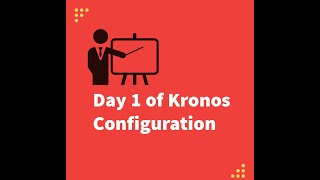 Day 1 of Kronos Configuration Pay Codes [upl. by Koa271]