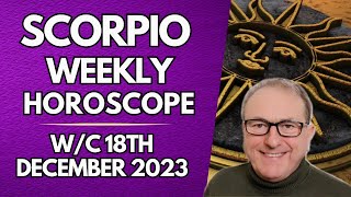 Scorpio Horoscope Weekly Astrology from 18th December 2023 [upl. by Sklar994]