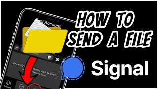 How to Send a File to Someone on the Signal App 2021 [upl. by Ilellan]