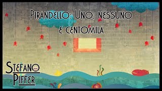 Uno nessuno e centomila di Luigi Pirandello in tre minuti [upl. by Arraek]