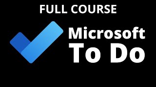 How to Use Microsoft To Do Complete Course [upl. by Forrer]