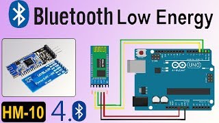 Bluetooth Low Energy Tutorial with HM10 BLE 40 amp Arduino [upl. by Silden]