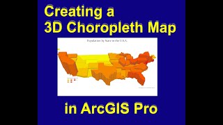 Creating a 3D Choropleth Map in ArcGIS Pro [upl. by Berriman829]