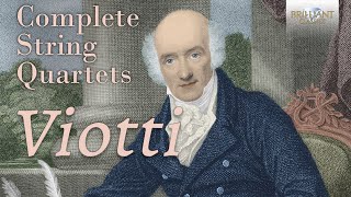 Viotti Complete String Quartets [upl. by Arodasi]