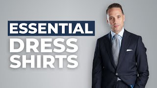 The Only 5 Dress Shirts You’ll Ever Need  Menswear Wardrobe Basics [upl. by Ozkum]