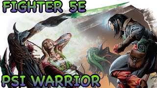 DampD5E PSI WARRIOR GUIDE [upl. by Fernas]