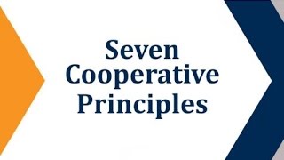 Seven Cooperative Principles [upl. by Uhile]