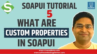 SoapUI Tutorial 5  SoapUI Custom Properties Explained [upl. by Kristo]