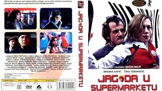 Jagoda u supermarketu  ceo film  2003 [upl. by Godwin]