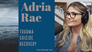 Adria Rae How I Overcame Crippling Depression and a Suicide Attempt [upl. by Monia480]