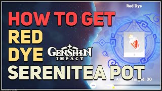 How to get Red Dye Genshin Impact [upl. by Nodnarg]