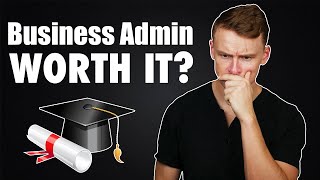 My thoughts on a Business Administration Degree [upl. by Botsford]