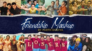 Friendship Mashup  Parth Dodiya  Friendship Song  Friendship Anthem [upl. by Attener121]