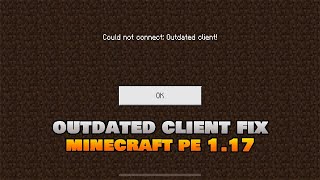 How To Fix Outdated Client Error In Minecraft PE 117 [upl. by Saied]