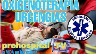 OXIGENOTERAPIA PREHOSPITALARIA [upl. by Kenyon]